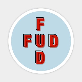 FUD Magnet